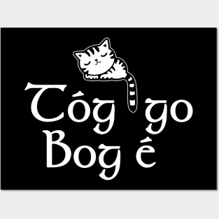Tóg Go Bog é Posters and Art
